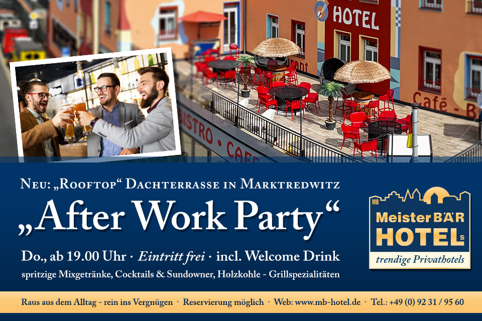 Rooftop – After Work Party im Fichtelgebirge in Marktredwitz
